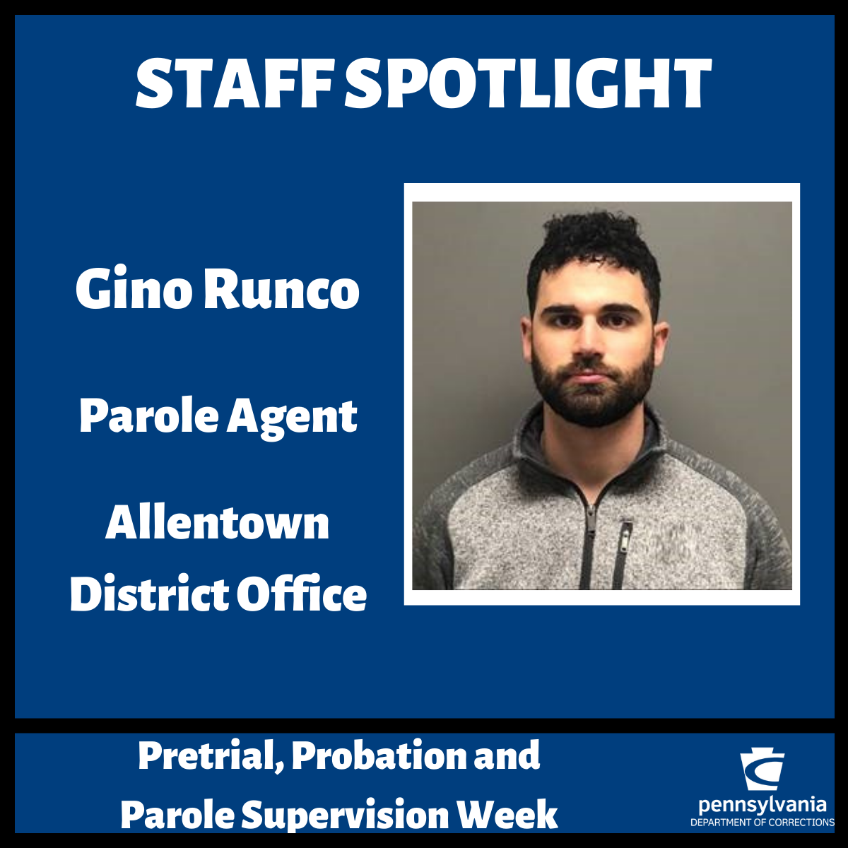 A graphic honoring parole agent Gino Runco