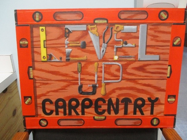 A sign that says "Level up Carpentry"