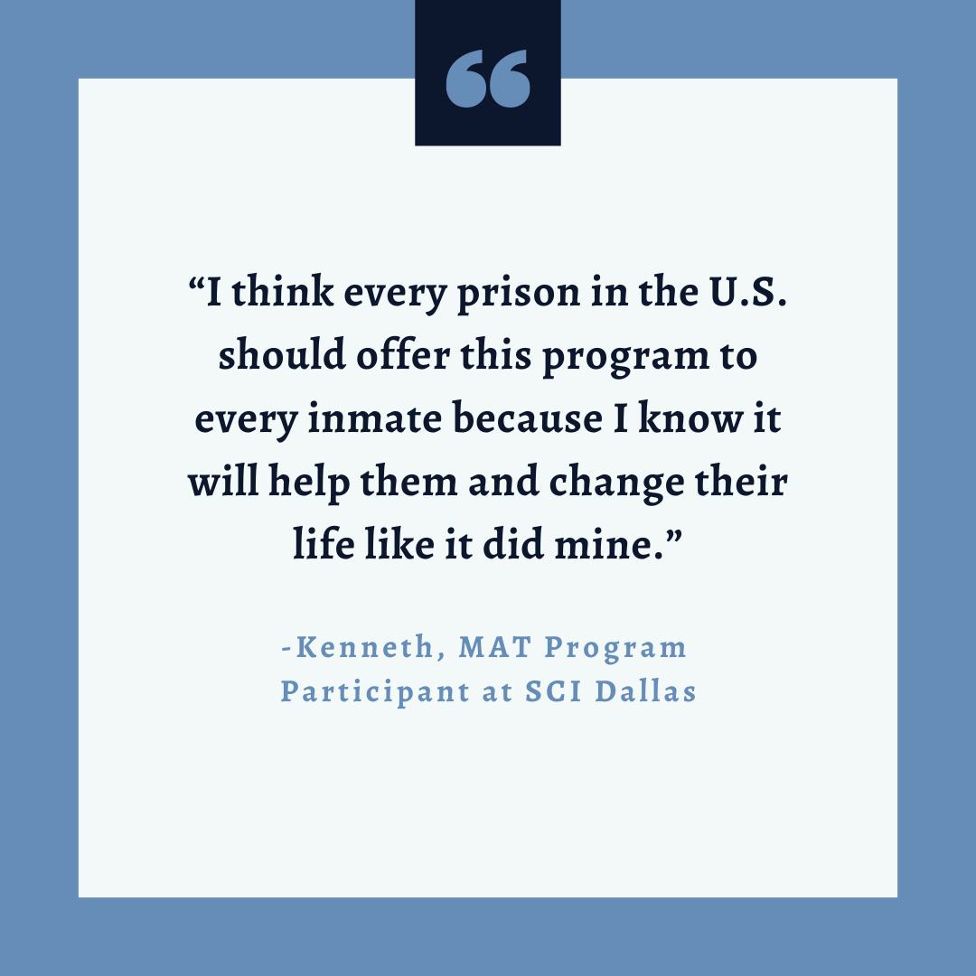 A testimonial from an inmate at SCI Dallas about MAT.